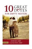10 Great Dates for Empty Nesters 2004 9780310256564 Front Cover