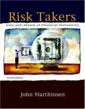 Risk Takers Uses and Abuses of Financial Derivatives cover art
