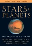 Stars and Planets The Most Complete Guide to the Stars, Planets, Galaxies, and the Solar System - Fully Revised and Expanded Edition cover art