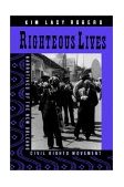 Righteous Lives Narratives of the New Orleans Civil Rights Movement cover art