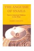 Anguish of Snails Native American Folklore in the West cover art