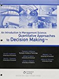 An Introduction to Management Science + Cengagenow, 1-term Access: Quantitative Approaches to Decision Making cover art