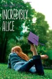 Incredibly Alice 2012 9781416975564 Front Cover