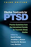 Effective Treatments for Ptsd: Practice Guidelines from the International Society for Traumatic Stress Studies  9781462543564 Front Cover
