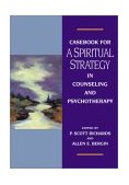 Casebook for a Spiritual Strategy in Counseling and Psychotherapy  cover art