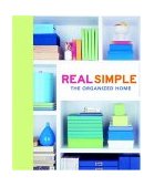 Real Simple: the Organized Home  9781932273564 Front Cover
