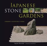 Japanese Stone Gardens Origins, Meaning, Form 2009 9784805310564 Front Cover