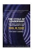 Cycle of Leadership How Great Leaders Teach Their Companies to Win  9780066620565 Front Cover