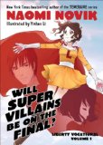Will Supervillains Be on the Final? Liberty Vocational Volume 1 2011 9780345516565 Front Cover
