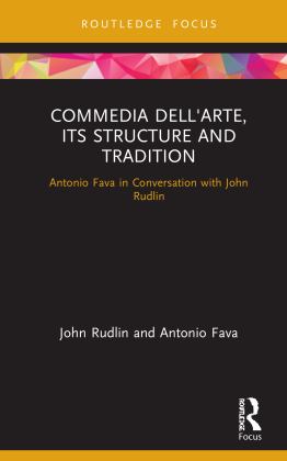 Commedia Dell'arte Its Structure and Tradition 2020 9780367648565 Front Cover