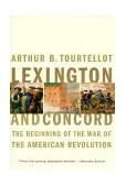 Lexington and Concord The Beginning of the War of the American Revolution cover art