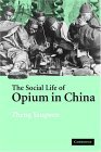 Social Life of Opium in China 