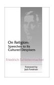 On Religion Speeches to Its Cultured Despisers cover art