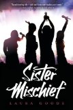 Sister Mischief 2013 9780763664565 Front Cover