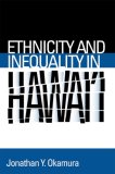Ethnicity and Inequality in Hawai'i  cover art