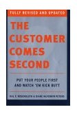 Customer Comes Second Put Your People First and Watch 'em Kick Butt cover art