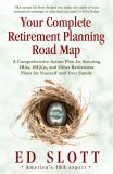 Your Complete Retirement Planning Road Map A Comprehensive Action Plan for Securing IRAs, 401(k)s, and Other Retirement Plans for Yourself and Your Family cover art