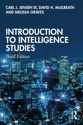 Introduction to Intelligence Studies 3rd 9780367711566 Front Cover
