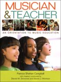 Musician and Teacher An Orientation to Music Education