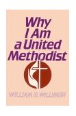 Why I Am a United Methodist 1990 9780687453566 Front Cover