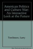 American Politics and Culture Wars An Interactive Look at the Future