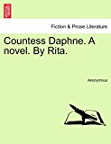Countess Daphne. A novel. by Rita 2011 9781240888566 Front Cover