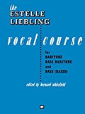 Estelle Liebling Vocal Course Baritone/Bass  9781495011566 Front Cover