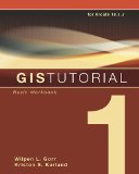 GIS Tutorial 1 Basic Workbook, 10. 3 Edition 6th 9781589484566 Front Cover