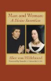 Man and Woman A Divine Invention  9781932589566 Front Cover