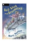 Bed-Knob and Broomstick  9780152024567 Front Cover