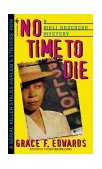 No Time to Die  9780553579567 Front Cover