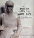 Image of the Black in Western Art, Volume II: from the Early Christian Era to the Age of Discovery , Part 1: from the Demonic Threat to the Incarnation of Sainthood New Edition