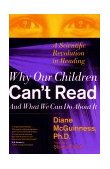 Why Our Children Can't Read and What We Can Do about It A Scientific Revolution in Reading cover art