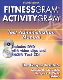 Fitnessgram / Activitygram Test Administration Manual 4th 9780736068567 Front Cover