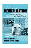 Economic Revitalization Cases and Strategies for City and Suburb 2002 9780761916567 Front Cover