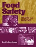 Food Safety: Theory and Practice 
