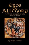 Eros and Allegory Medieval Exegis of the Song of Songs  9780879079567 Front Cover