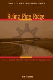 Ruling Pine Ridge Oglala Lakota Politics from the IRA to Wounded Knee  9780896726567 Front Cover