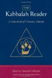 Kabbalah Reader A Sourcebook of Visionary Judaism  9781590306567 Front Cover