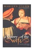 History of the Wife 