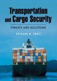 Transportation and Cargo Security Threats and Solutions  9780131703568 Front Cover