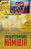 Understanding Namibia The Trials of Independence 2015 9780190241568 Front Cover