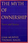 Myth of Ownership Taxes and Justice