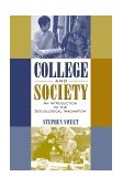 College and Society An Introduction to the Sociological Imagination cover art