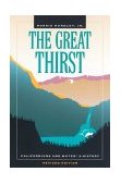 Great Thirst Californians and Water--A History, Revised Edition cover art