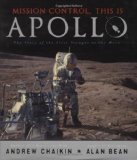 Mission Control, This Is Apollo The Story of the First Voyages to the Moon 2009 9780670011568 Front Cover