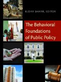 Behavioral Foundations of Public Policy  9780691137568 Front Cover