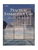Practical Bankruptcy Law for Paralegals 3rd 2003 Revised  9780766828568 Front Cover