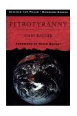 Petrotyranny 2000 9780888669568 Front Cover