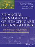 Financial Management of Health Care Organizations An Introduction to Fundamental Tools, Concepts and Applications cover art